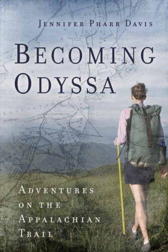 Becoming Odyssa by Jennifer Pharr Davis
