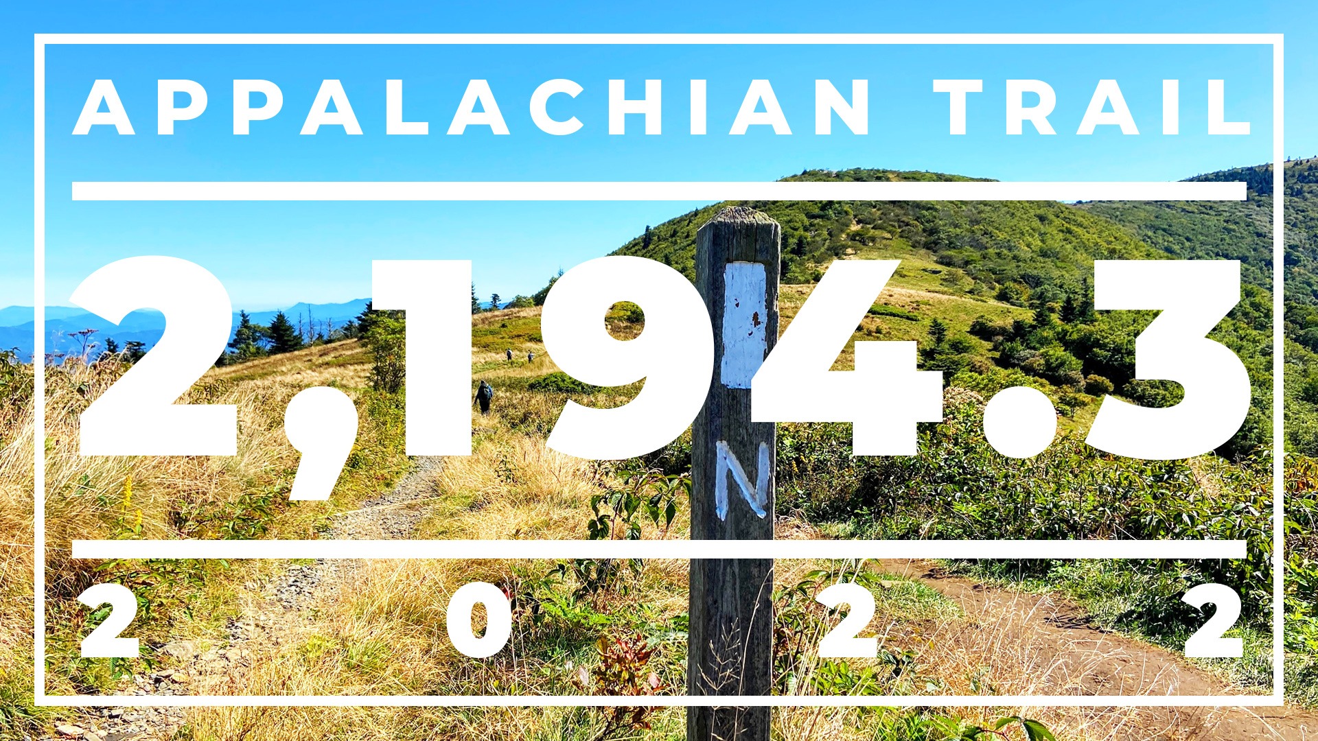 Appalachian Trail Grows to 2,194.3 Miles in 2022 Appalachian Trail