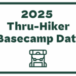 2025 Thru-Hiker Basecamp Data
