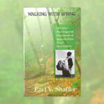 Cover of Walking with Spring: The First Thru-Hike of the Appalachian Trail By Earl V. Shaffer