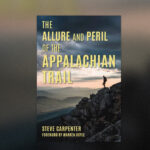 Book cover: The Allure and Peril of the Appalachian Trail, with a hiker on a rocky ridge at sunset against a mountain landscape.